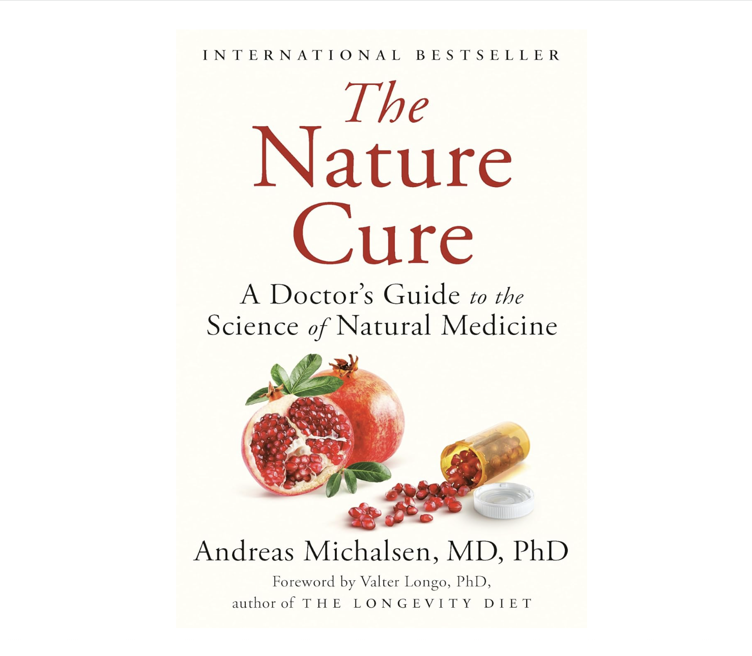 The Nature Cure: The Science of Natural Medicine – 1